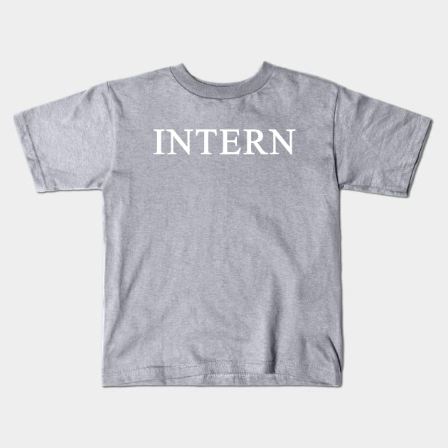 Intern Kids T-Shirt by Pushloop